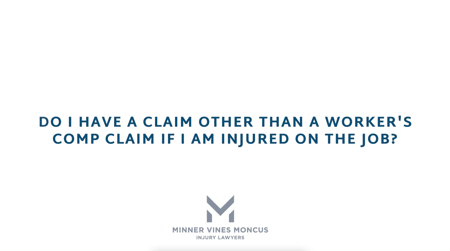 Do I have a claim other than a worker’s comp claim if I am injured on the job?