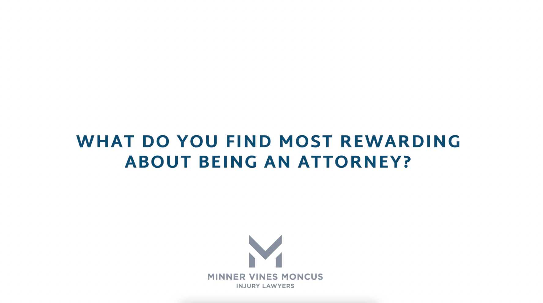 What do you find most rewarding about being an attorney?