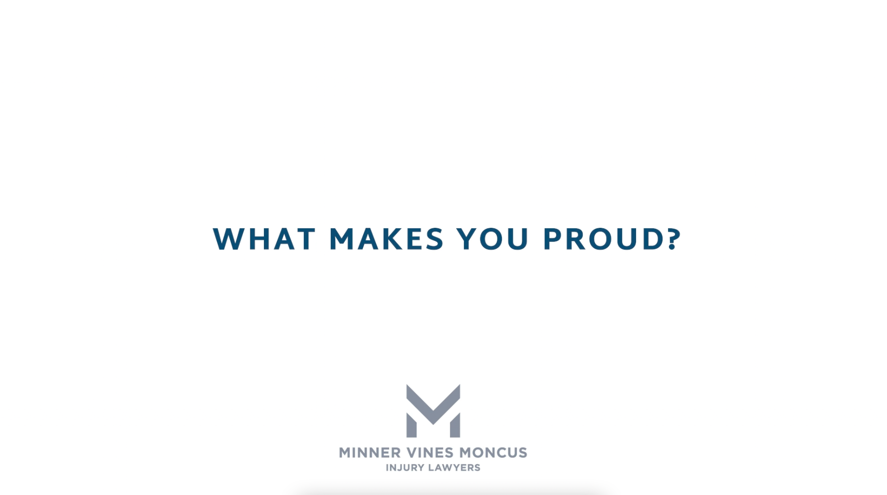 What makes you proud?