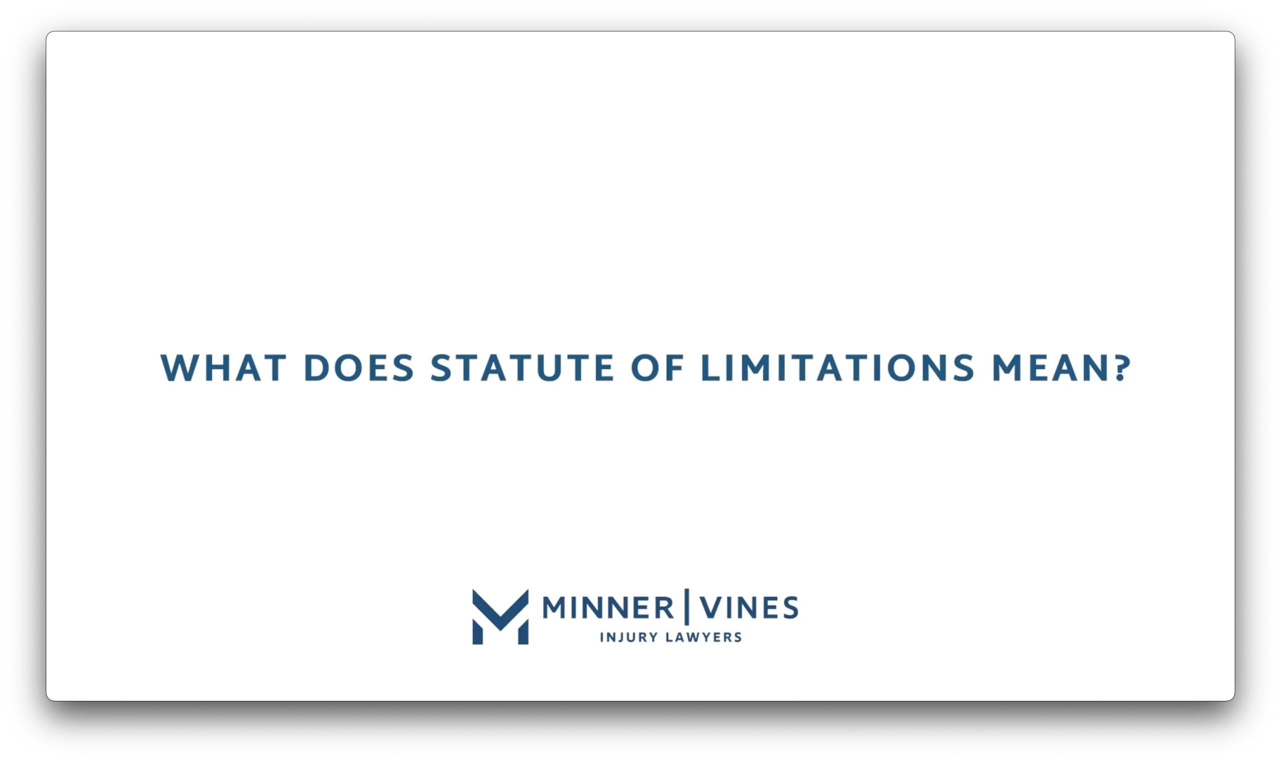 What Does Statute Of Limitations Mean Minner Vines Injury Lawyers Pllc What Does Statute Of Limitations Mean Minner Vines Injury Lawyers Pllc