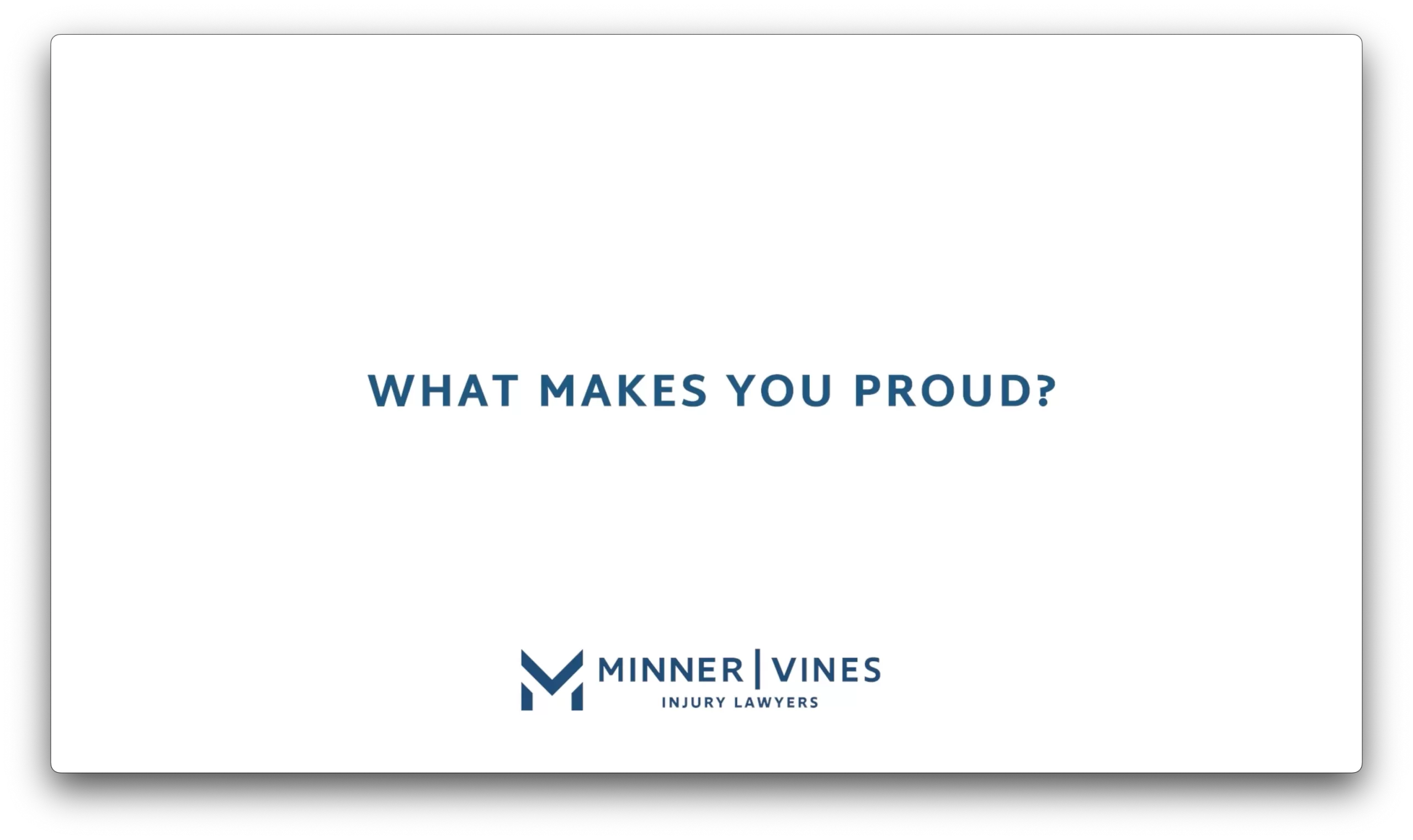 What makes you proud?